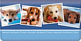 Rescued is My Breed of Choice